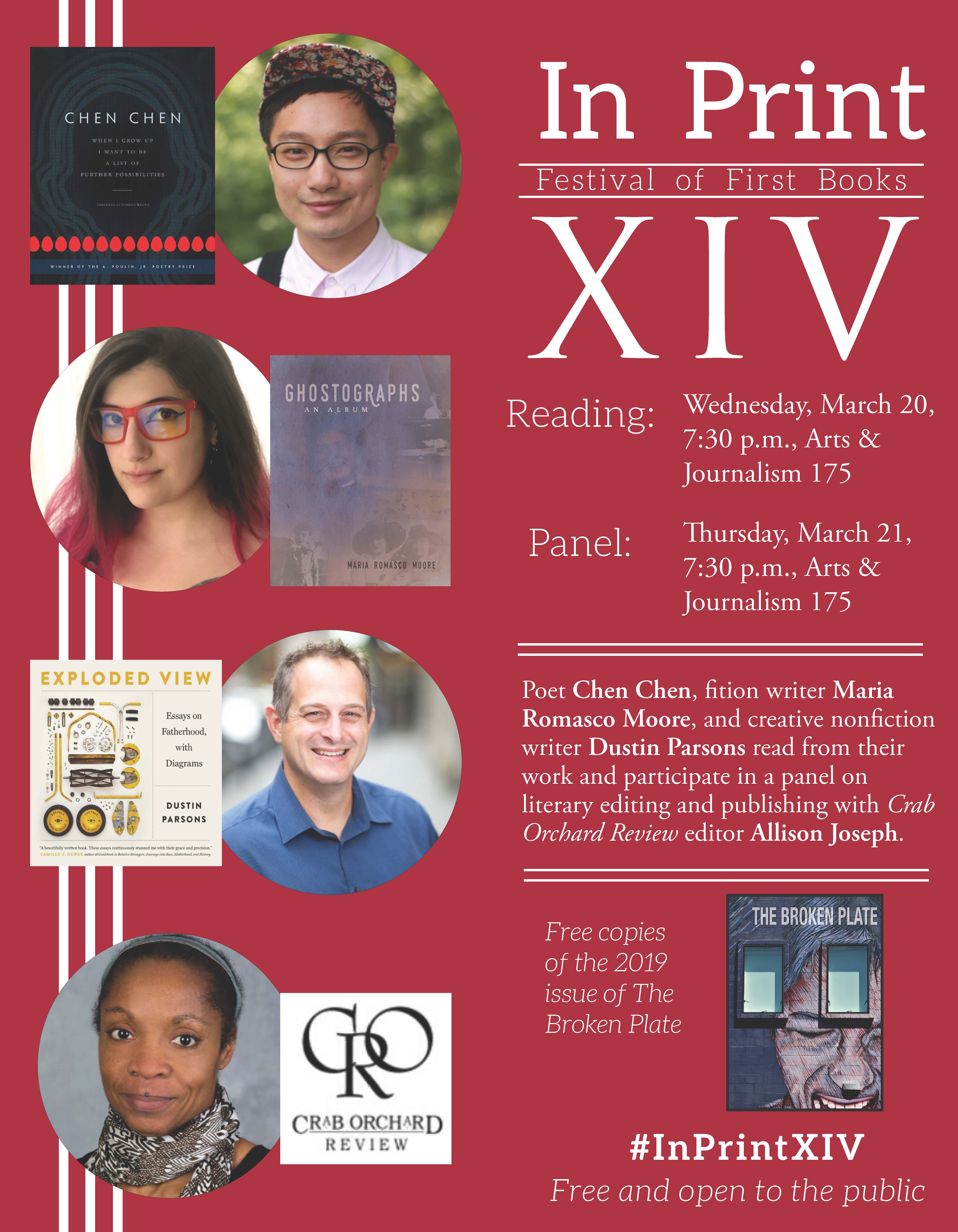 Poster of 2019 In Print Festival of First Books XIV featuring Poet Chen Chen, fiction writer Maria Romasco Moore, creative nonfiction writer Dustin Parsons and editor Allison Joseph