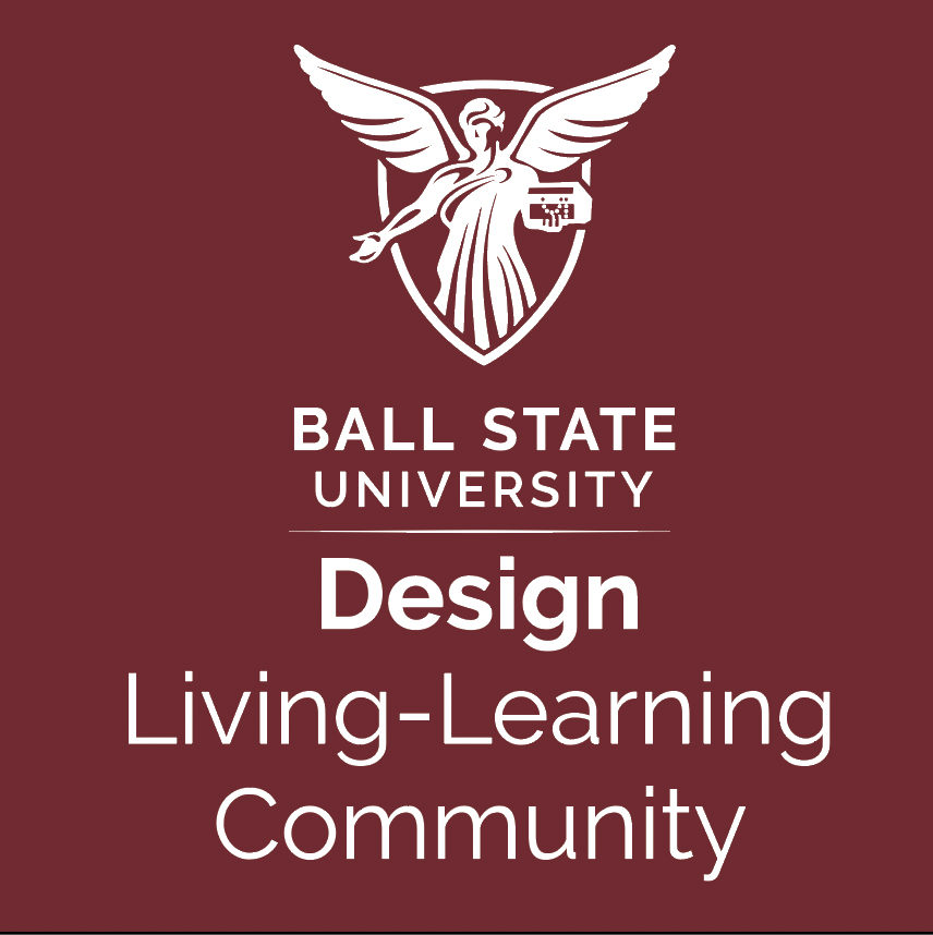 Maroon Background with Ball State Beneficence Logo and "Design Living-Learning Community" under it