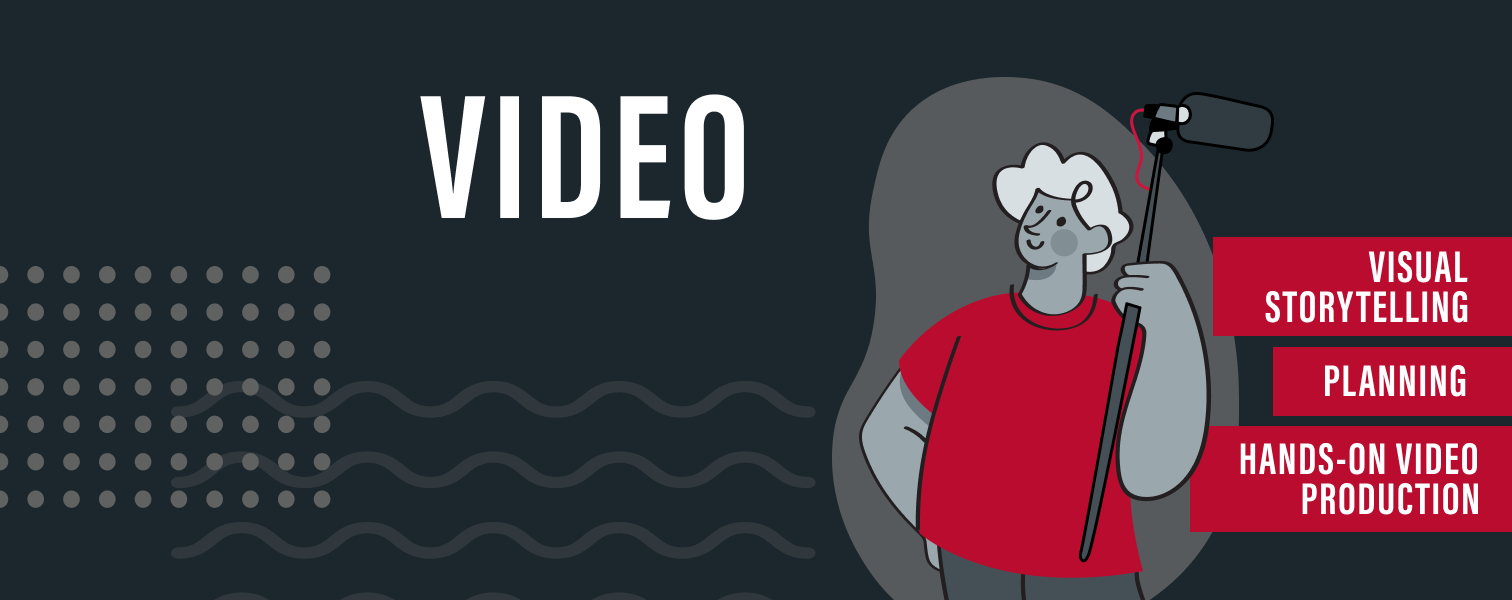 Video Team - Visual Storytelling, Planning, Hands-on Video Production