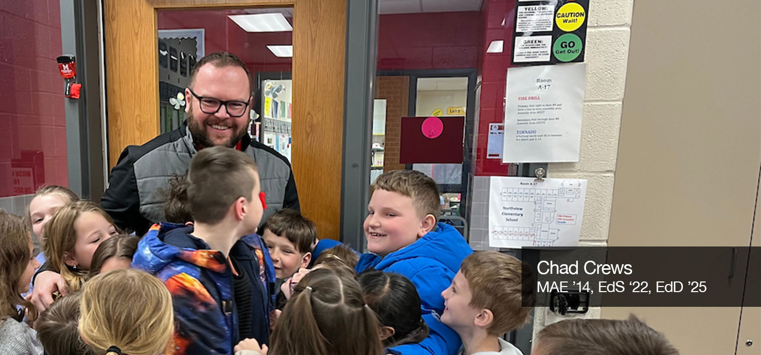 Chad Crews, MAE '14, EdS '22, EdD '25