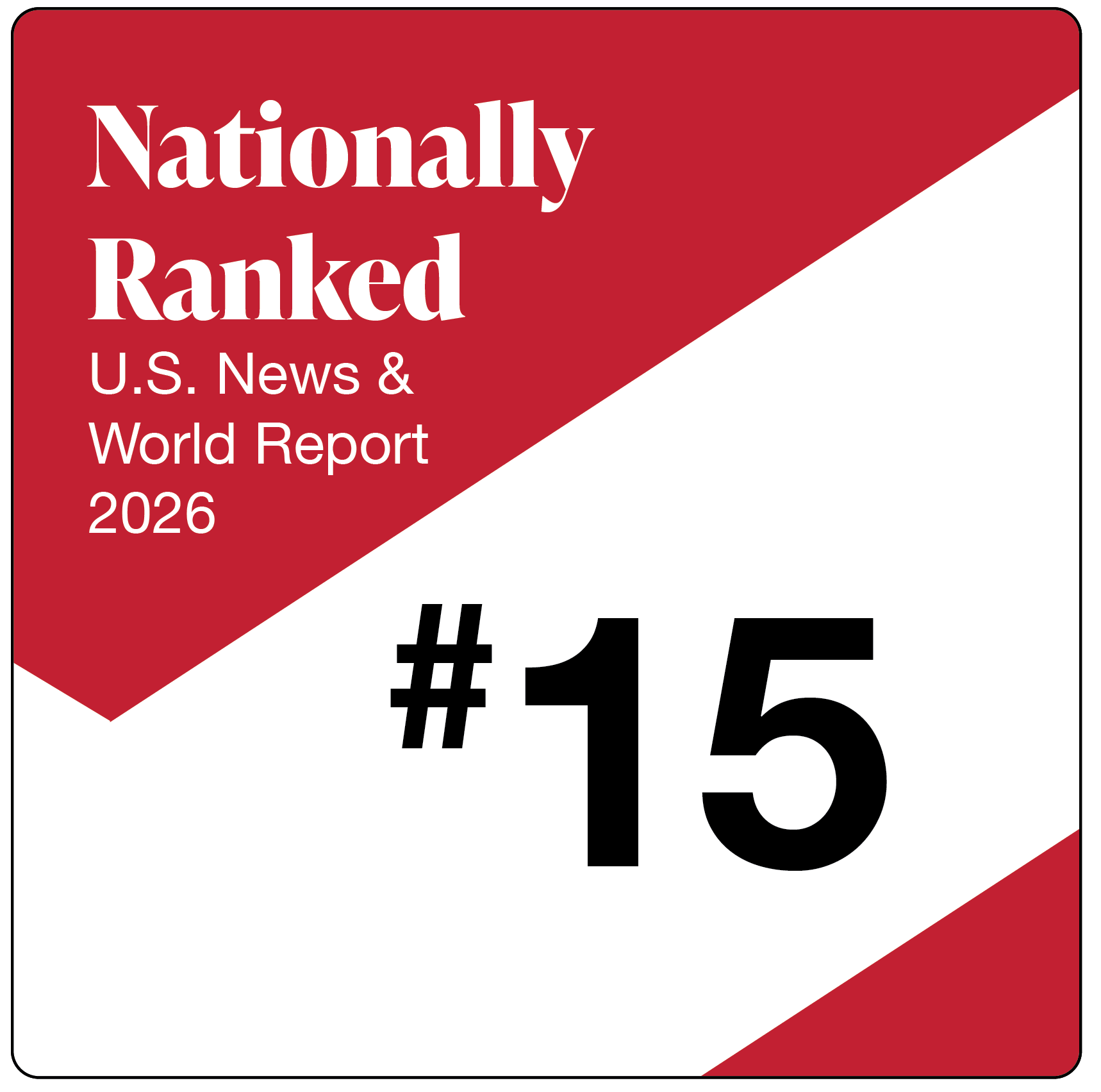 Nationally Ranked U.S. News & World Report - 2026 - #15