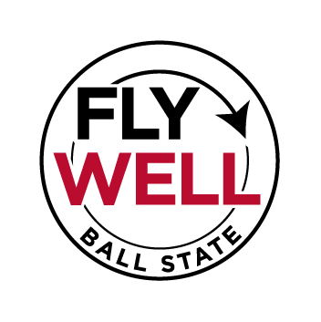 Fly Well at Ball State