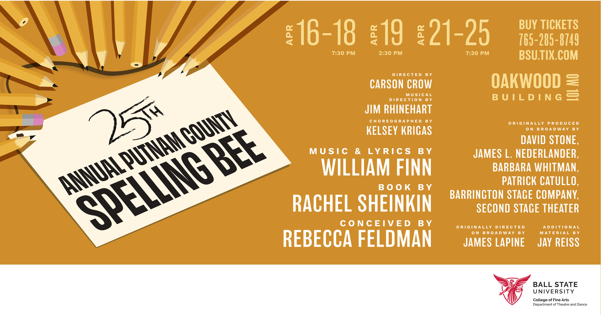 Promotional graphic for Ball State’s The 25th Annual Putnam County Spelling Bee showing performance dates April 16–18, April 19 (2:30 p.m.), and April 21–25 at Oakwood Building Room 101, with “Buy Tickets” info.